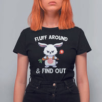 Fluff Around And Find Out T Shirt For Women Funny Bunny Rabbit Meme - Wonder Print Shop