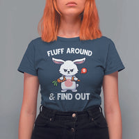Fluff Around And Find Out T Shirt For Women Funny Bunny Rabbit Meme - Wonder Print Shop