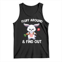 Fluff Around And Find Out Tank Top Funny Bunny Rabbit Meme - Wonder Print Shop