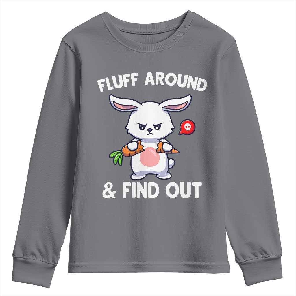 Fluff Around And Find Out Youth Sweatshirt Funny Bunny Rabbit Meme - Wonder Print Shop