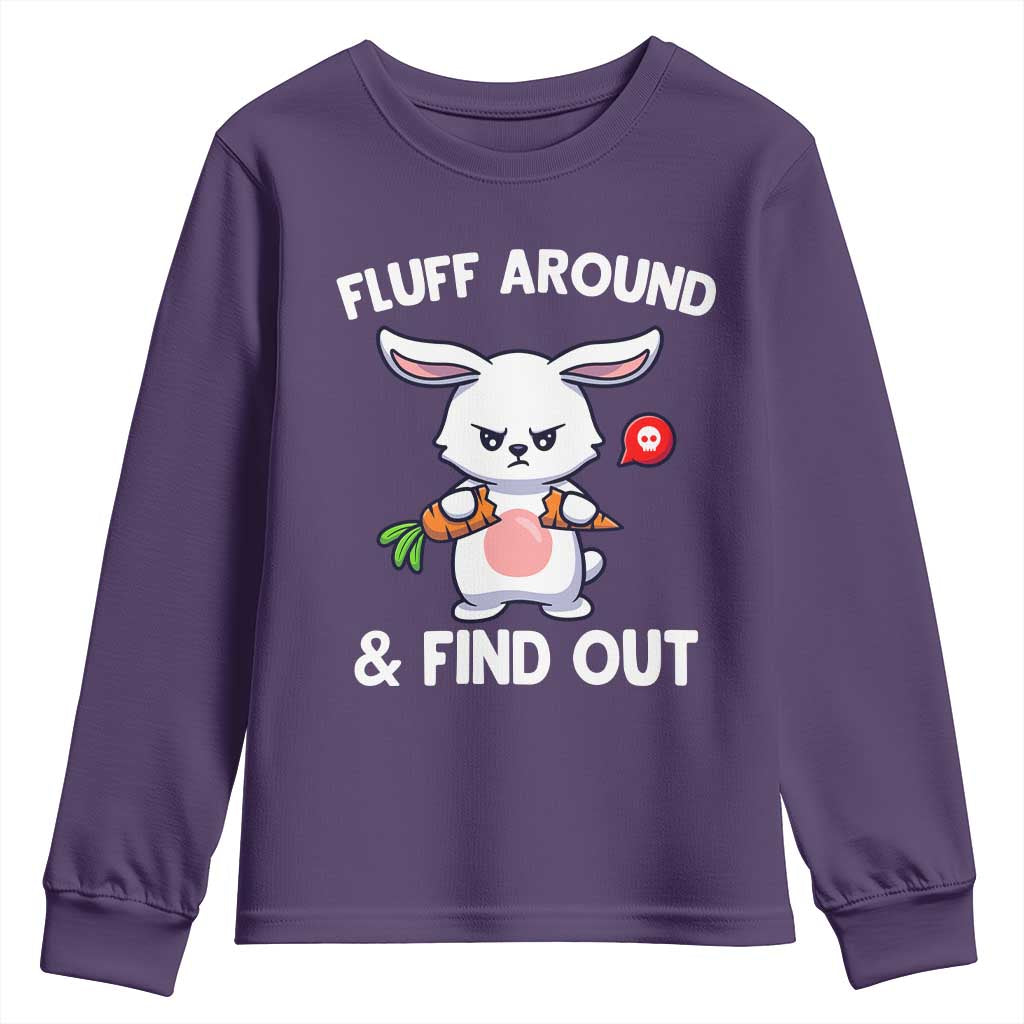 Fluff Around And Find Out Youth Sweatshirt Funny Bunny Rabbit Meme - Wonder Print Shop
