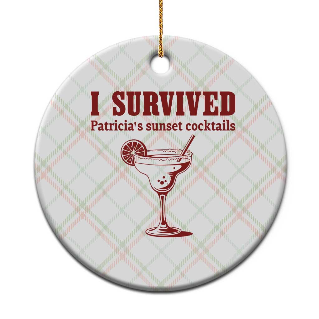 I Survived Patricia's Sunset Cocktails Ceramic Ornament Vintage 90s Trendy TV Show Movie