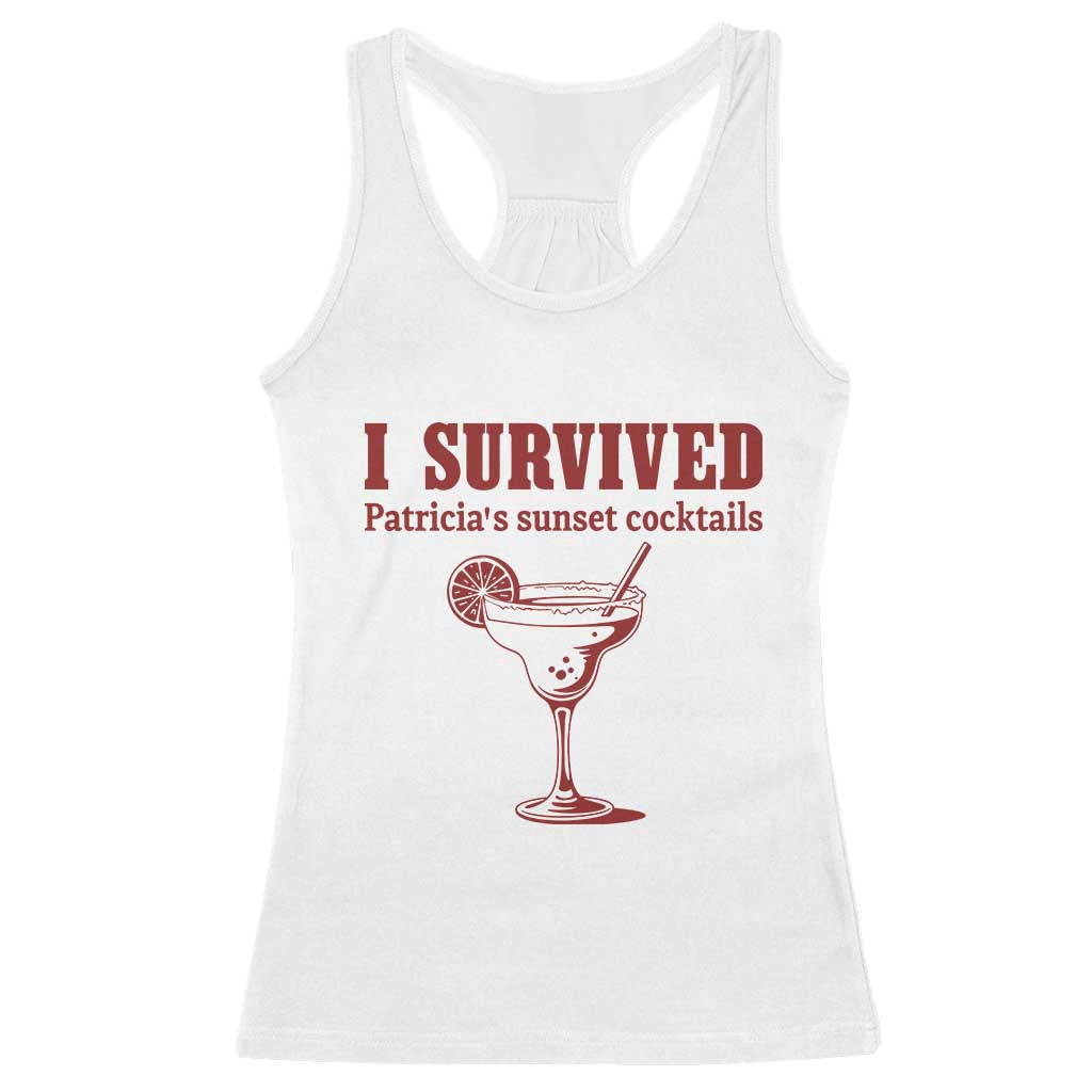 I Survived Patricia's Sunset Cocktails Racerback Tank Top Vintage 90s Trendy TV Show Movie