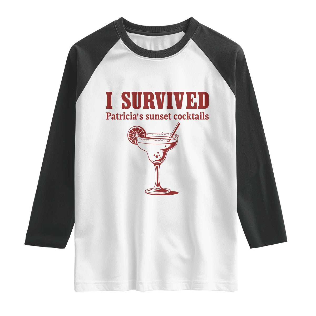 I Survived Patricia's Sunset Cocktails Raglan Shirt Vintage 90s Trendy TV Show Movie