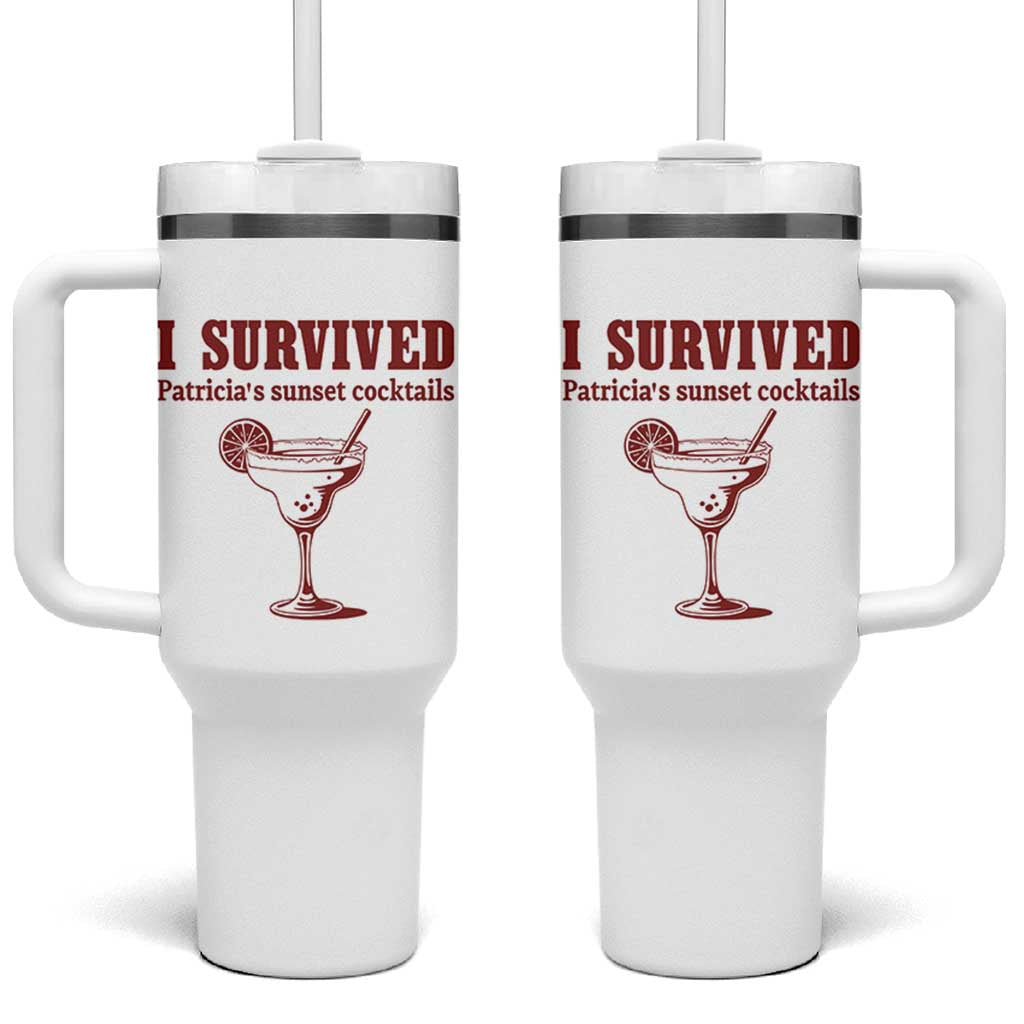 I Survived Patricia's Sunset Cocktails Tumbler With Handle Vintage 90s Trendy TV Show Movie