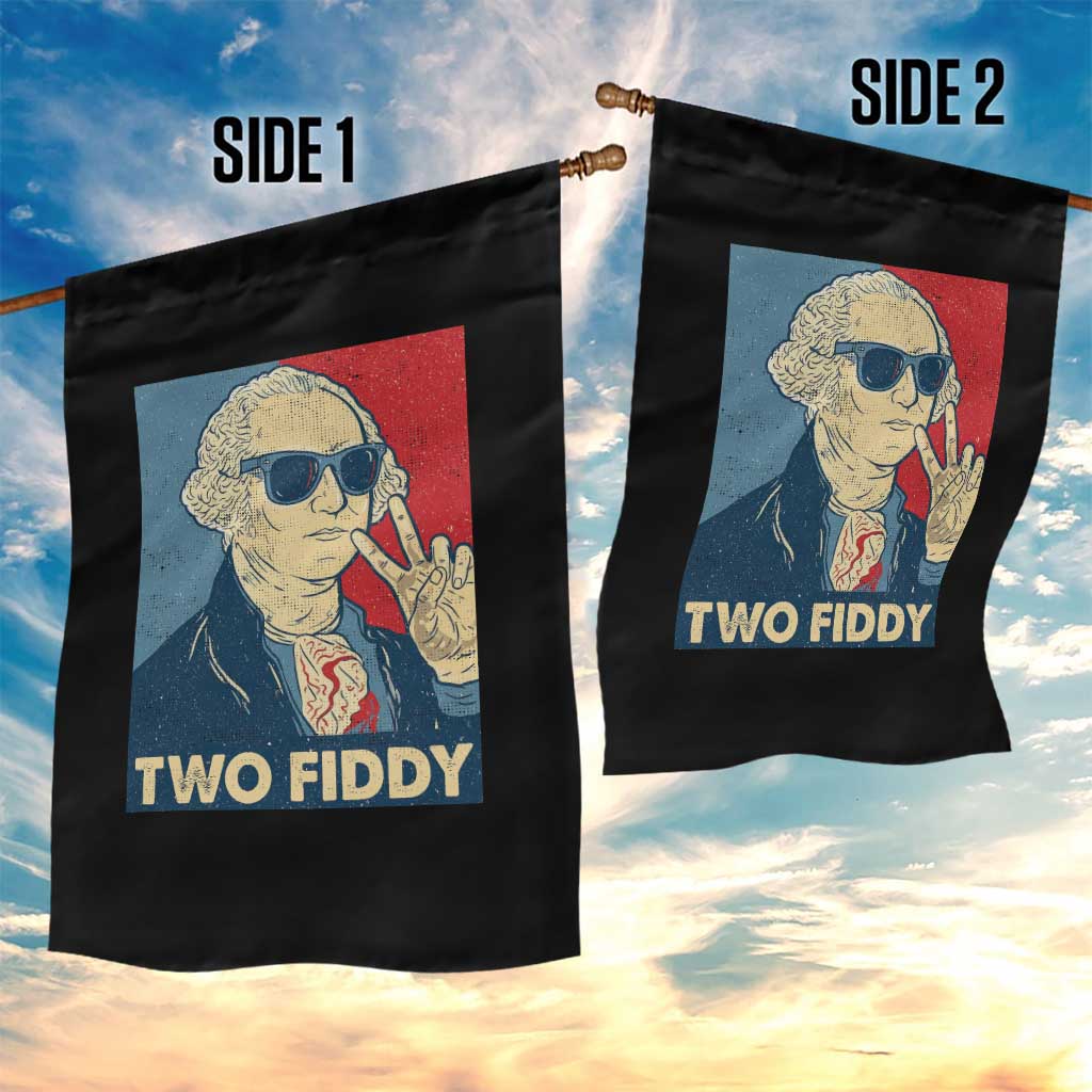 Two Fiddy George Washington 250th Anniversary Garden Flag Funny 4th of July