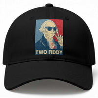 Two Fiddy George Washington 250th Anniversary Baseball Cap Funny 4th of July