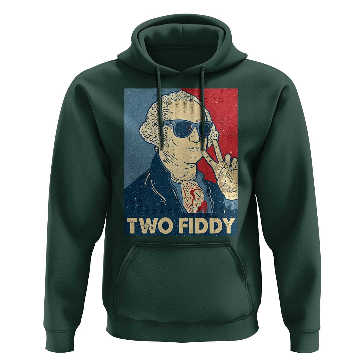 Two Fiddy George Washington 250th Anniversary Hoodie Funny 4th of July