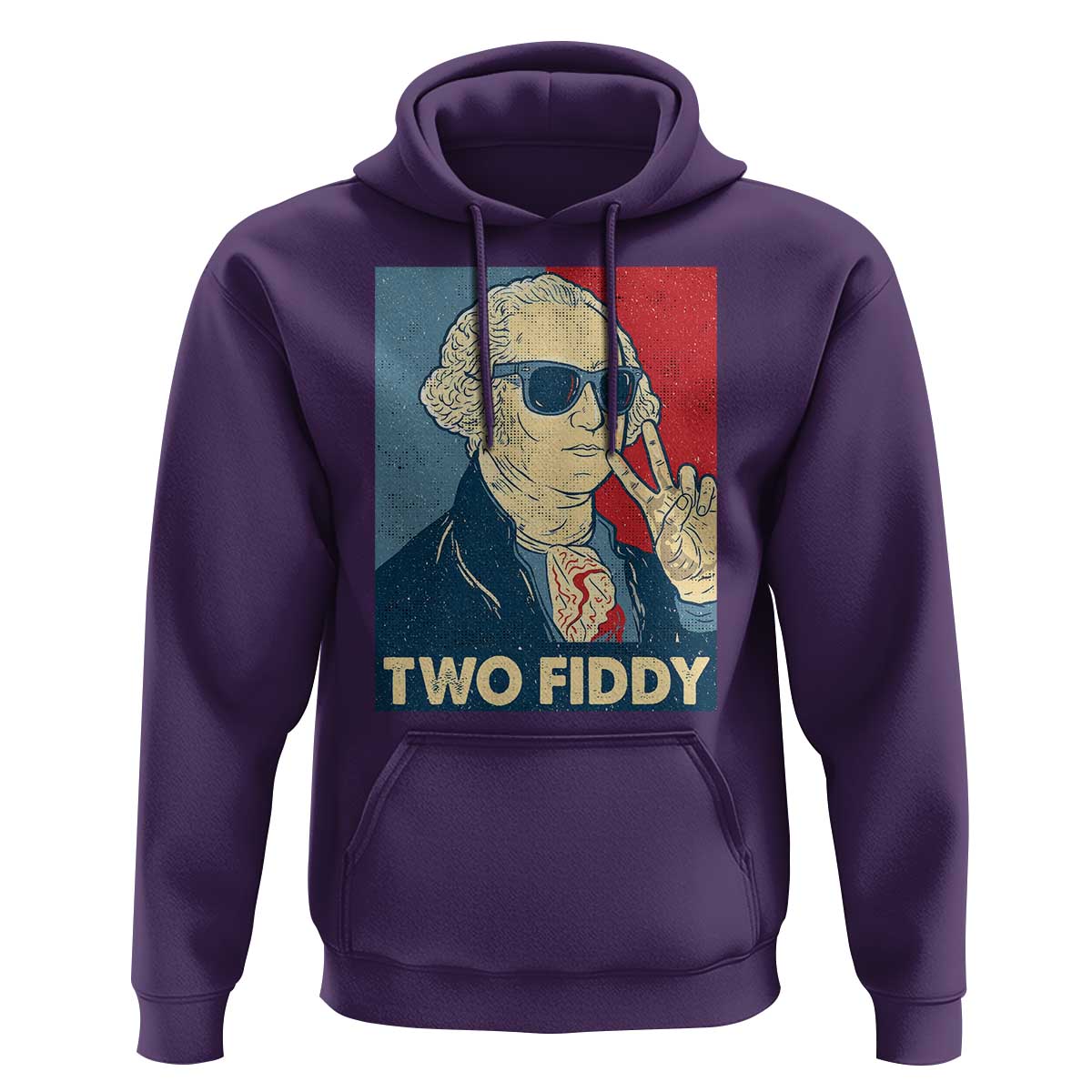 Two Fiddy George Washington 250th Anniversary Hoodie Funny 4th of July