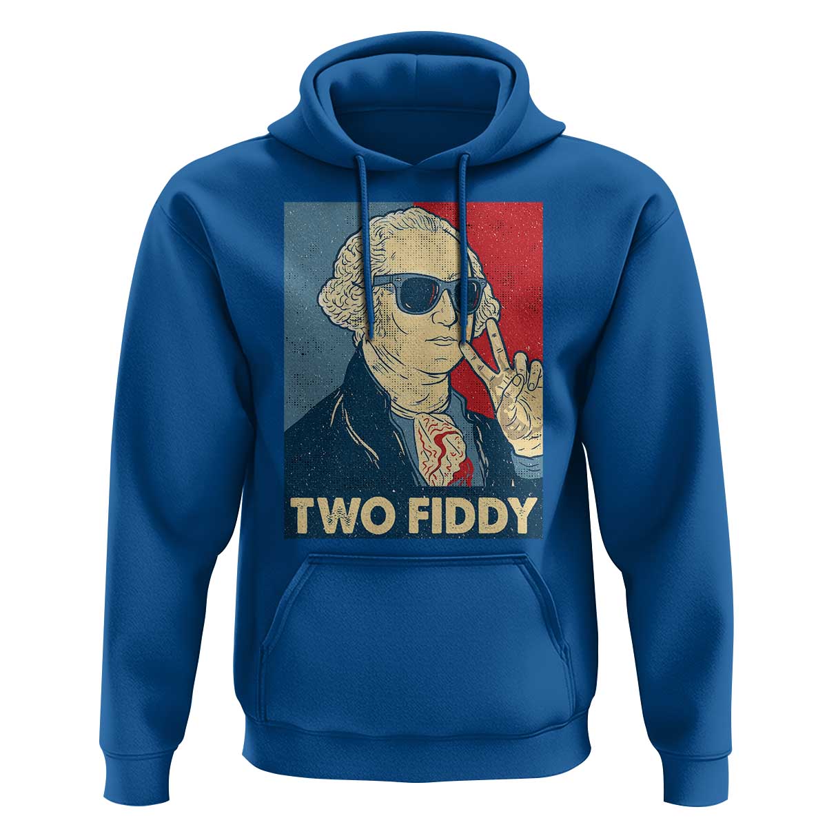 Two Fiddy George Washington 250th Anniversary Hoodie Funny 4th of July