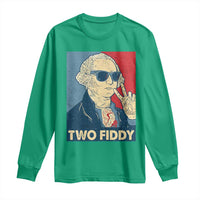 Two Fiddy George Washington 250th Anniversary Long Sleeve Shirt Funny 4th of July