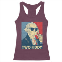 Two Fiddy George Washington 250th Anniversary Racerback Tank Top Funny 4th of July