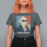 Two Fiddy George Washington 250th Anniversary T Shirt For Women Funny 4th of July