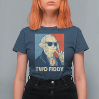Two Fiddy George Washington 250th Anniversary T Shirt For Women Funny 4th of July