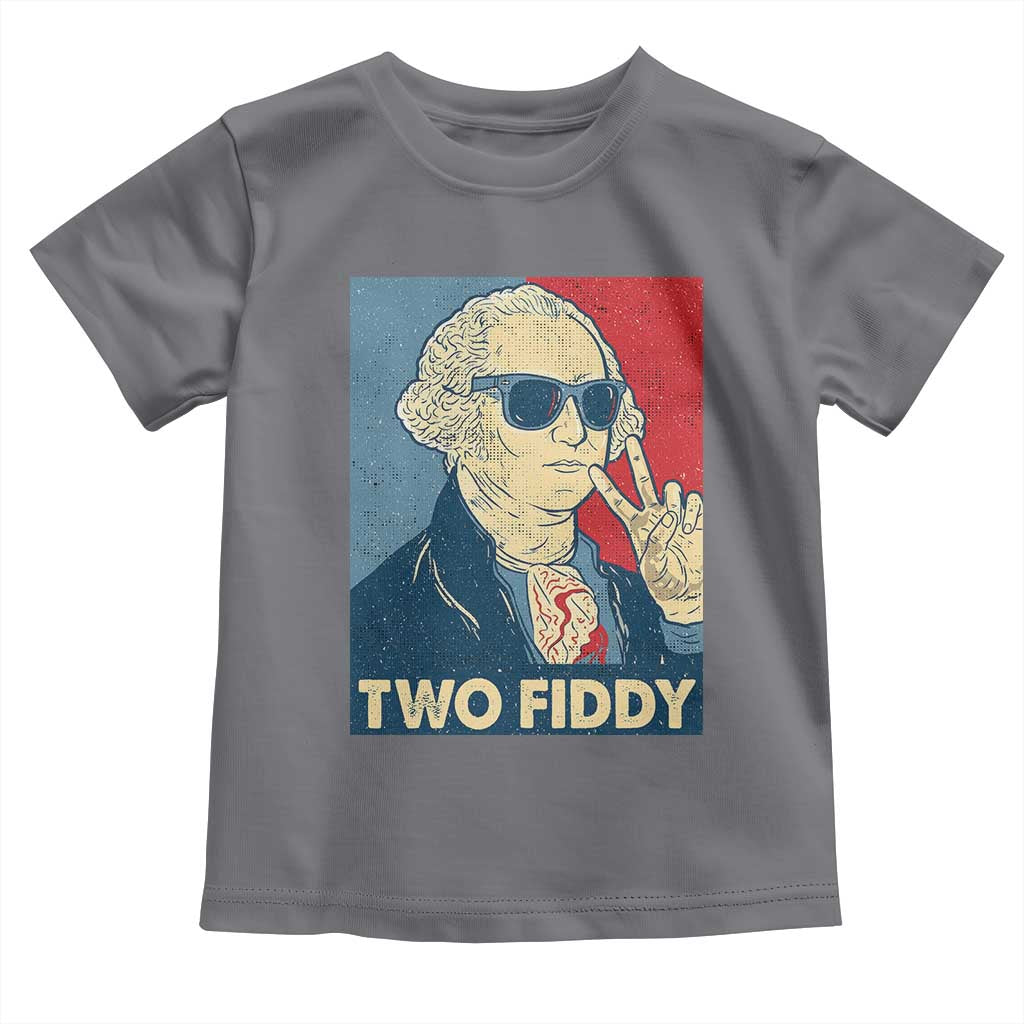Two Fiddy George Washington 250th Anniversary Toddler T Shirt Funny 4th of July