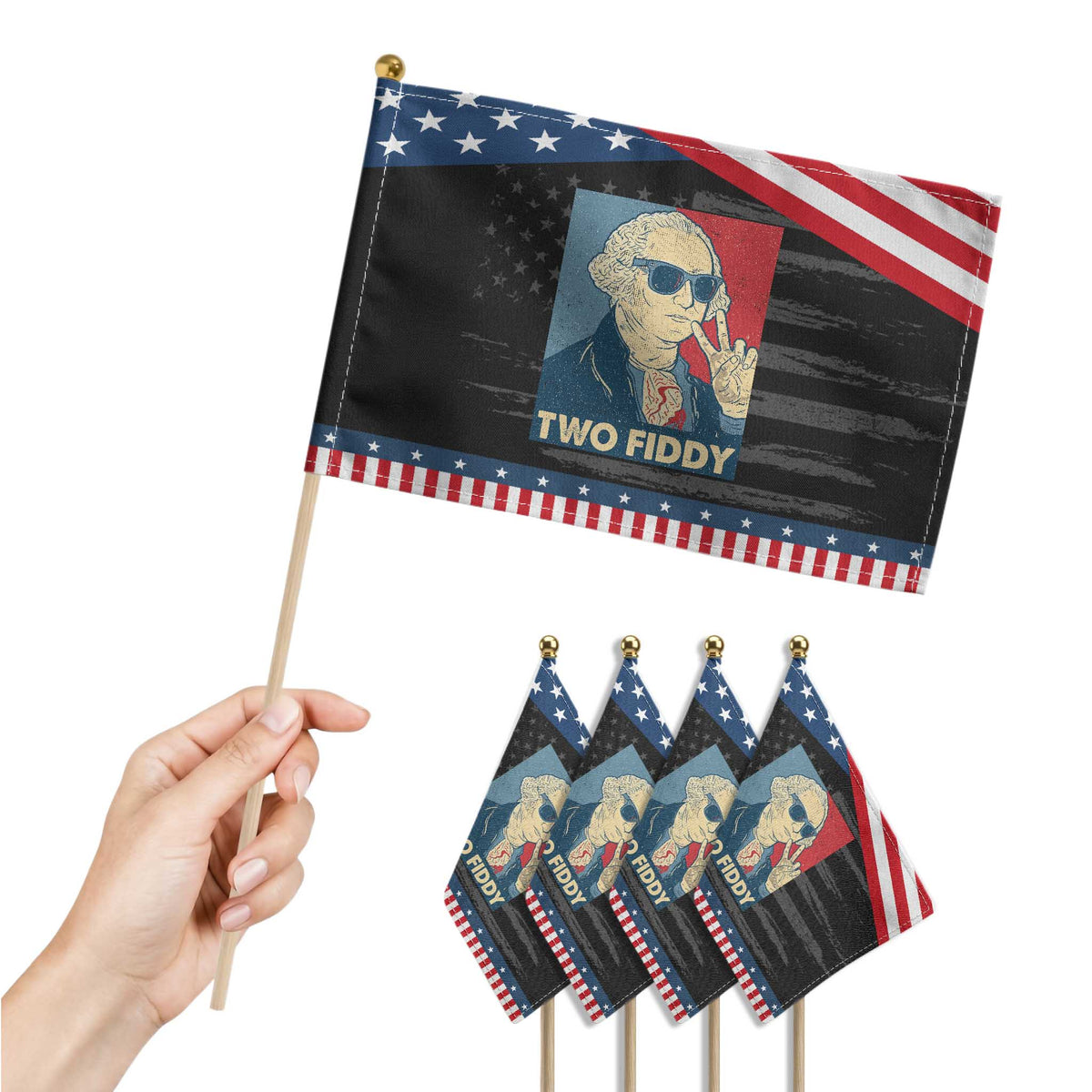 Two Fiddy George Washington 250th Anniversary Patriotic Handheld Flag Funny 4th of July