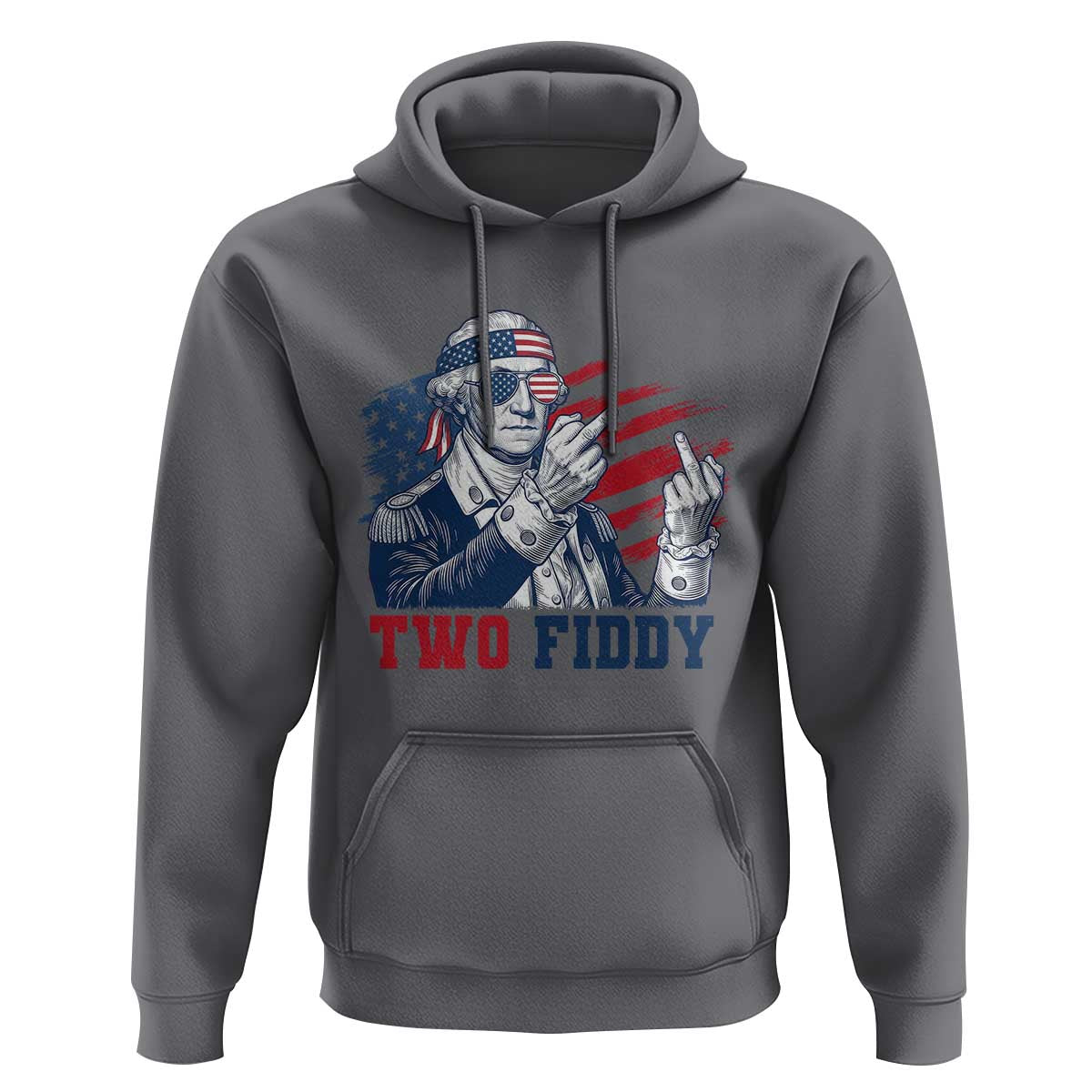 Two Fiddy 250th Anniversary Hoodie Funny George Washington 4th of July