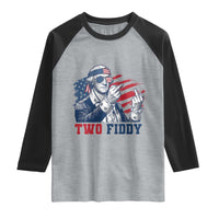 Two Fiddy 250th Anniversary Raglan Shirt Funny George Washington 4th of July