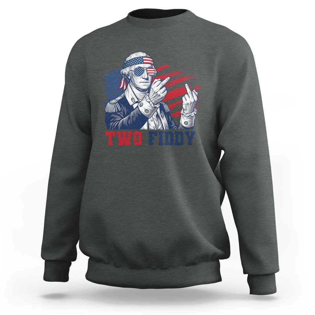 Two Fiddy 250th Anniversary Sweatshirt Funny George Washington 4th of July