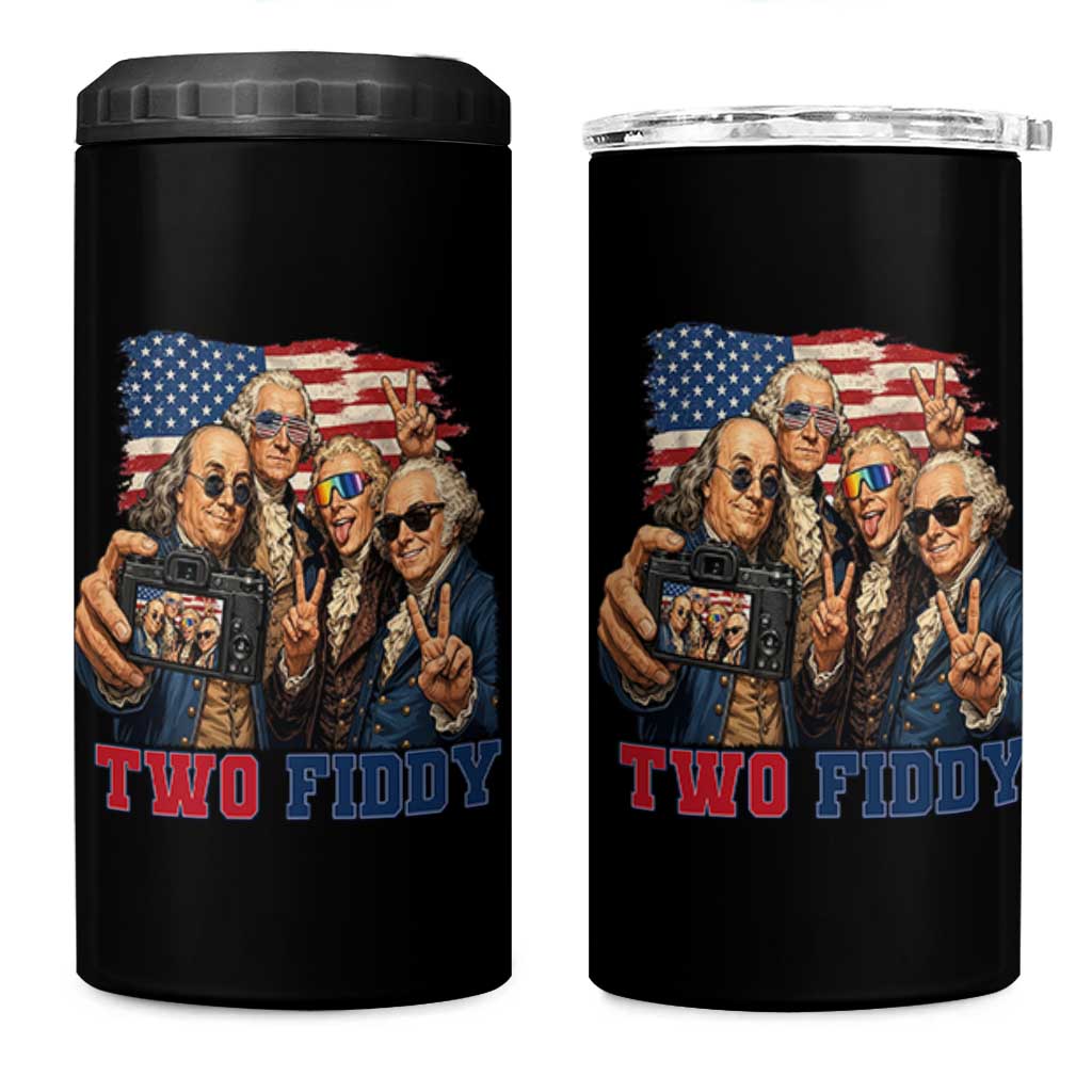Two Fiddy 250th Anniversary 4 in 1 Can Cooler Tumbler Funny Founding Father 4th of July