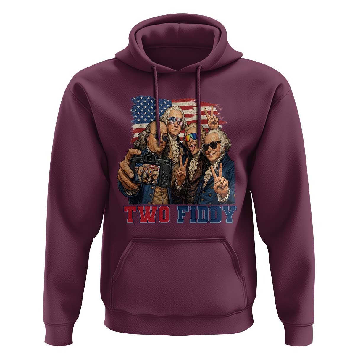 Two Fiddy 250th Anniversary Hoodie Funny Founding Father 4th of July