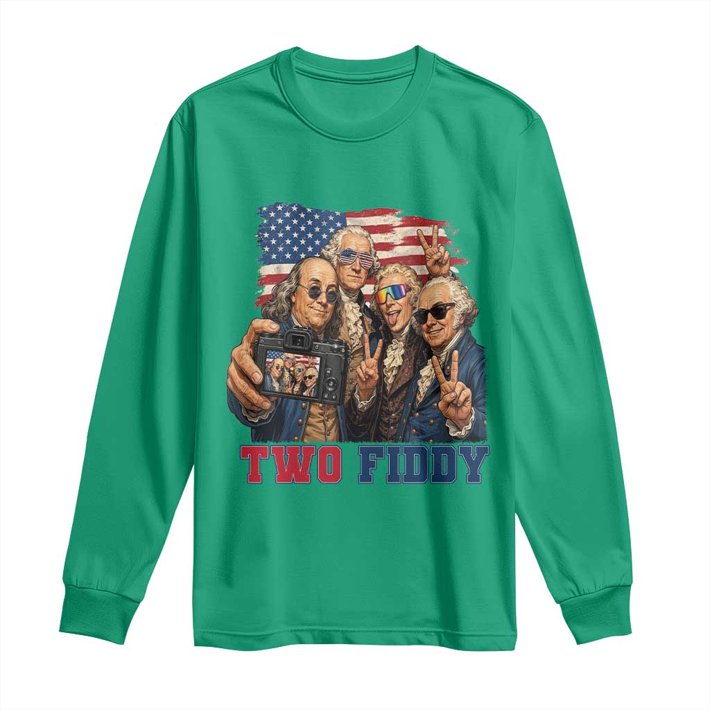 Two Fiddy 250th Anniversary Long Sleeve Shirt Funny Founding Father 4th of July
