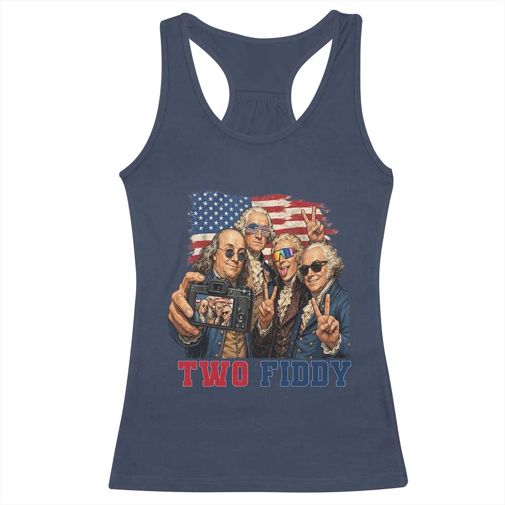 Two Fiddy 250th Anniversary Racerback Tank Top Funny Founding Father 4th of July