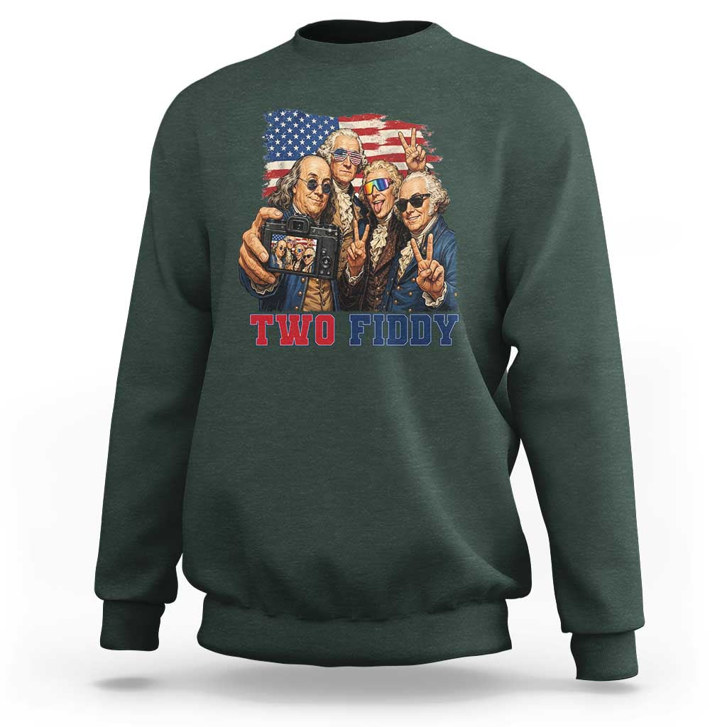 Two Fiddy 250th Anniversary Sweatshirt Funny Founding Father 4th of July