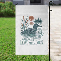 Leave Me A Loon Vintage Lake Bird Garden Flag Funny Loon Pun Nature Bird Lovers