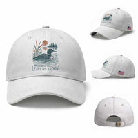 Leave Me A Loon Vintage Lake Bird Baseball Cap Funny Loon Pun Nature Bird Lovers