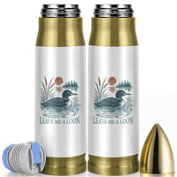 Leave Me A Loon Vintage Lake Bird Bullet Tumbler Funny Loon Pun Nature Bird Lovers