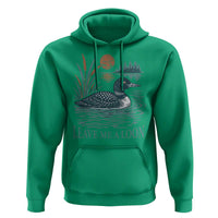 Leave Me A Loon Vintage Lake Bird Hoodie Funny Loon Pun Nature Bird Lovers