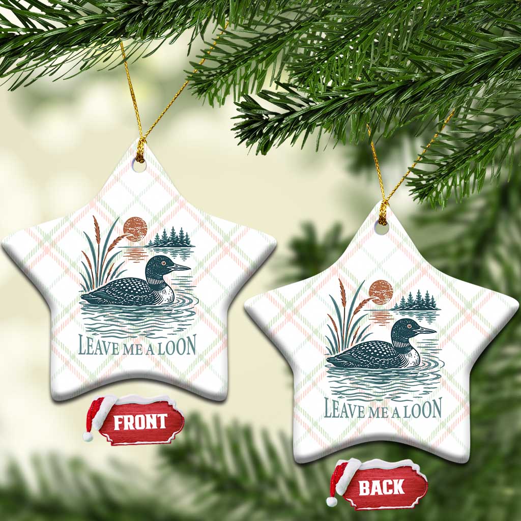 Leave Me A Loon Vintage Lake Bird Ceramic Ornament Funny Loon Pun Nature Bird Lovers