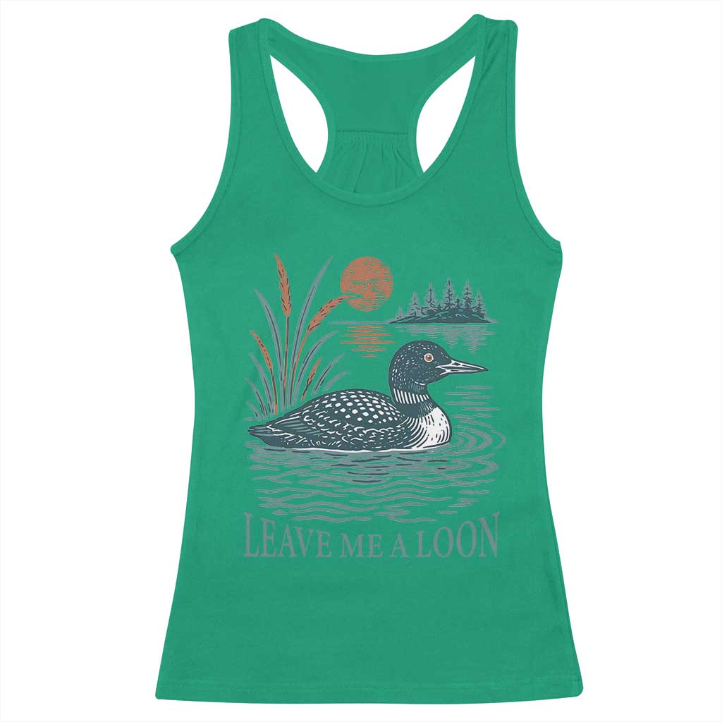 Leave Me A Loon Vintage Lake Bird Racerback Tank Top Funny Loon Pun Nature Bird Lovers