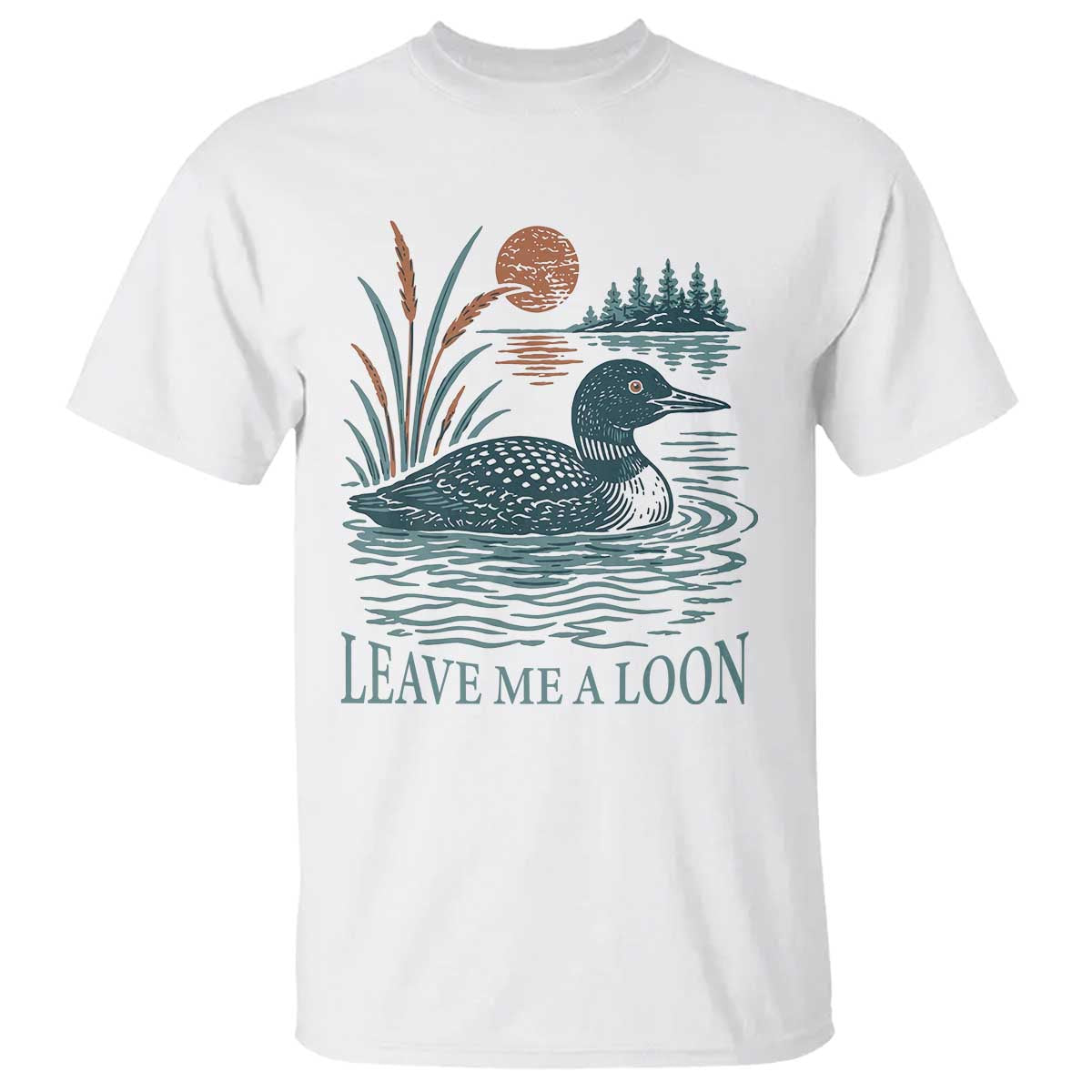 Leave Me A Loon Vintage Lake Bird T Shirt Funny Loon Pun Nature Bird Lovers