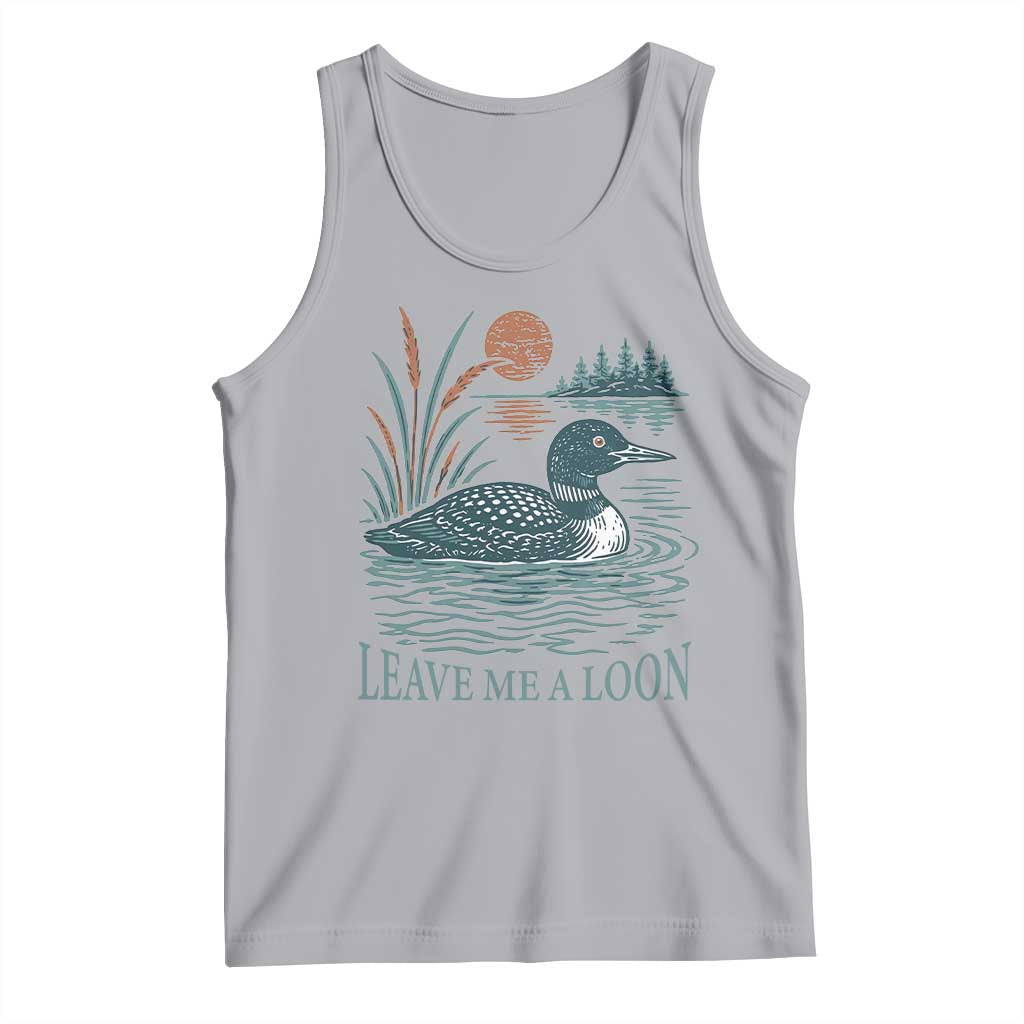Leave Me A Loon Vintage Lake Bird Tank Top Funny Loon Pun Nature Bird Lovers