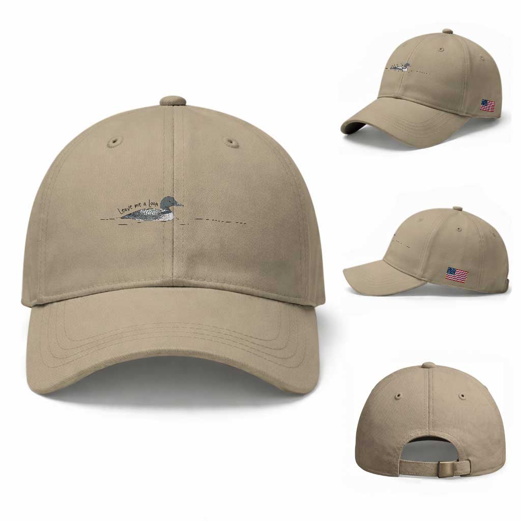 Funny Leave Me A Loon Nature Bird Lovers Baseball Cap