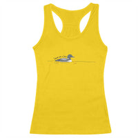 Funny Leave Me A Loon Nature Bird Lovers Racerback Tank Top