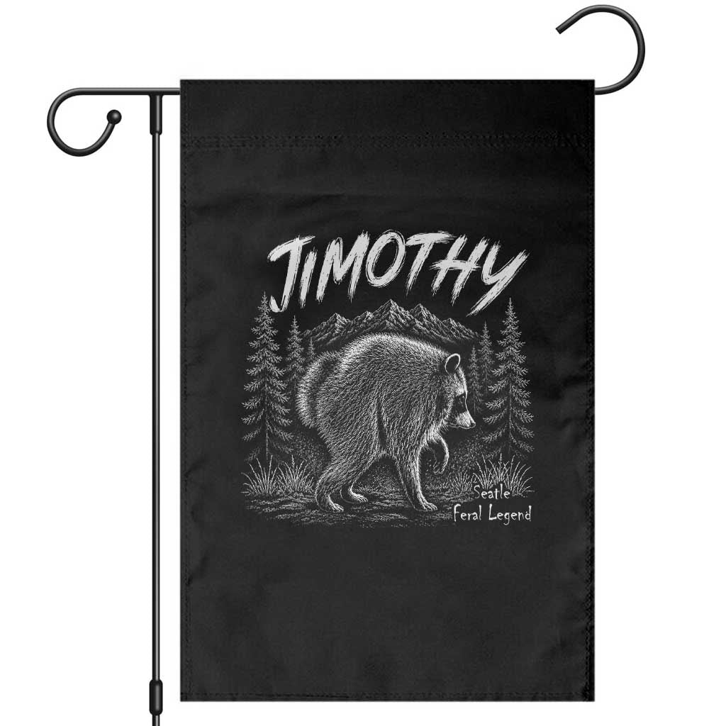 Jimothy Raccoon Seattle Feral Legend Meme Garden Flag Cute Trash Panda Viral Animal Lover Gift