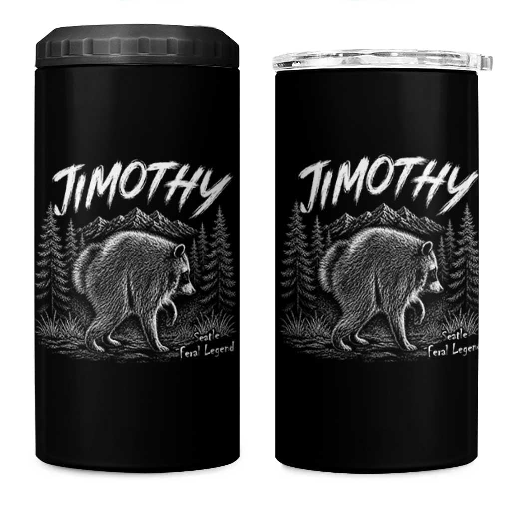 Jimothy Raccoon Seattle Feral Legend Meme 4 in 1 Can Cooler Tumbler Cute Trash Panda Viral Animal Lover Gift