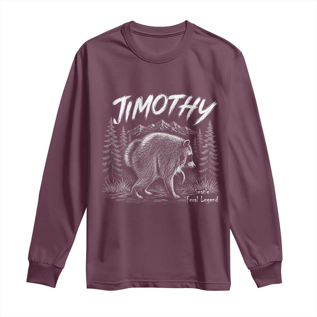 Jimothy Raccoon Seattle Feral Legend Meme Long Sleeve Shirt Cute Trash Panda Viral Animal Lover Gift