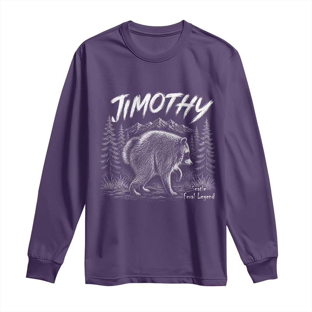 Jimothy Raccoon Seattle Feral Legend Meme Long Sleeve Shirt Cute Trash Panda Viral Animal Lover Gift