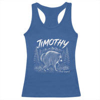 Jimothy Raccoon Seattle Feral Legend Meme Racerback Tank Top Cute Trash Panda Viral Animal Lover Gift