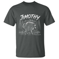 Jimothy Raccoon Seattle Feral Legend Meme T Shirt Cute Trash Panda Viral Animal Lover Gift