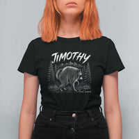 Jimothy Raccoon Seattle Feral Legend Meme T Shirt For Women Cute Trash Panda Viral Animal Lover Gift