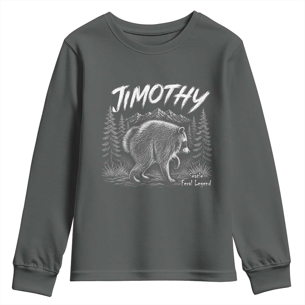 Jimothy Raccoon Seattle Feral Legend Meme Youth Sweatshirt Cute Trash Panda Viral Animal Lover Gift