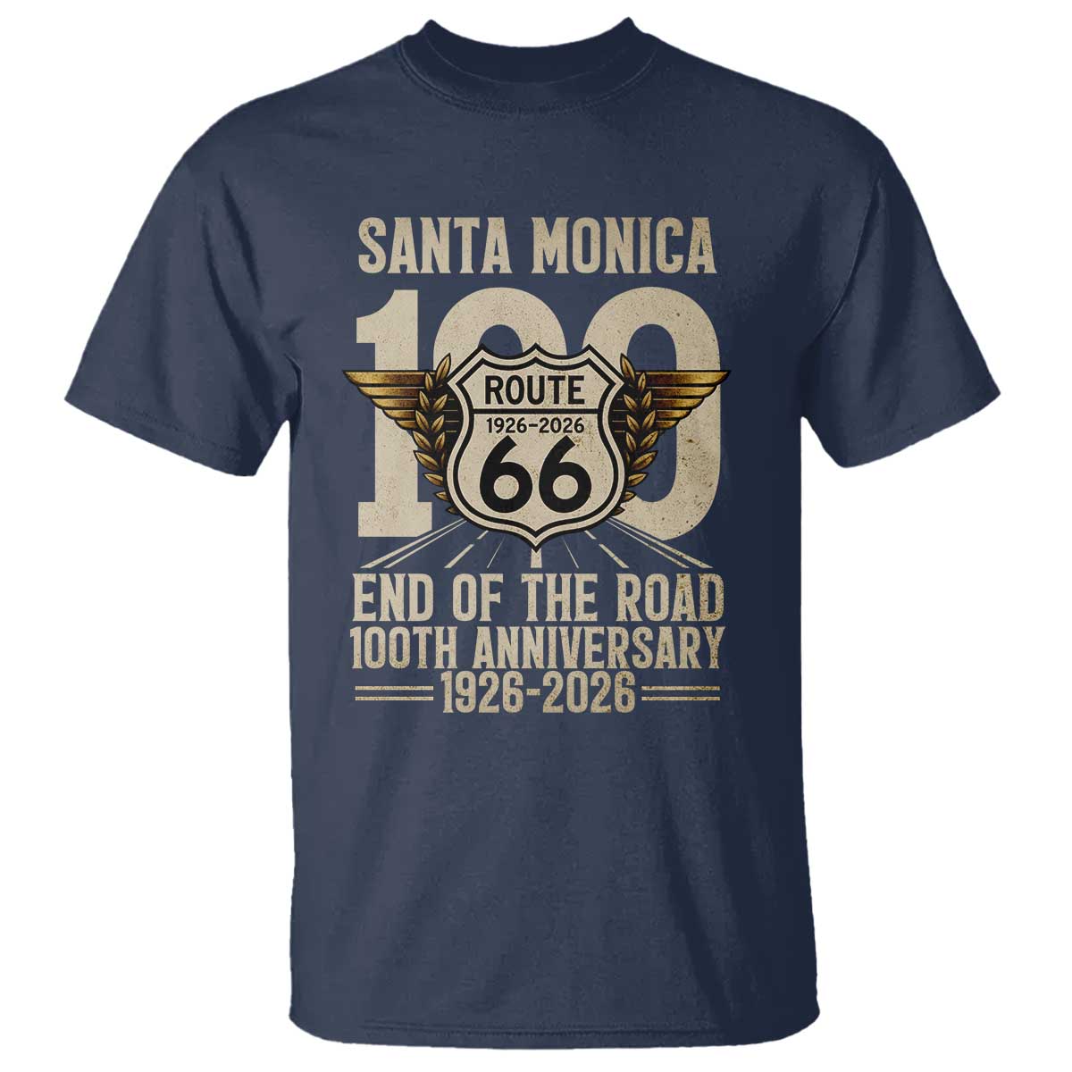 Route Highway 66 100 Year Centennial Anniversary Souvenir T Shirt Santa Monica End of the Road