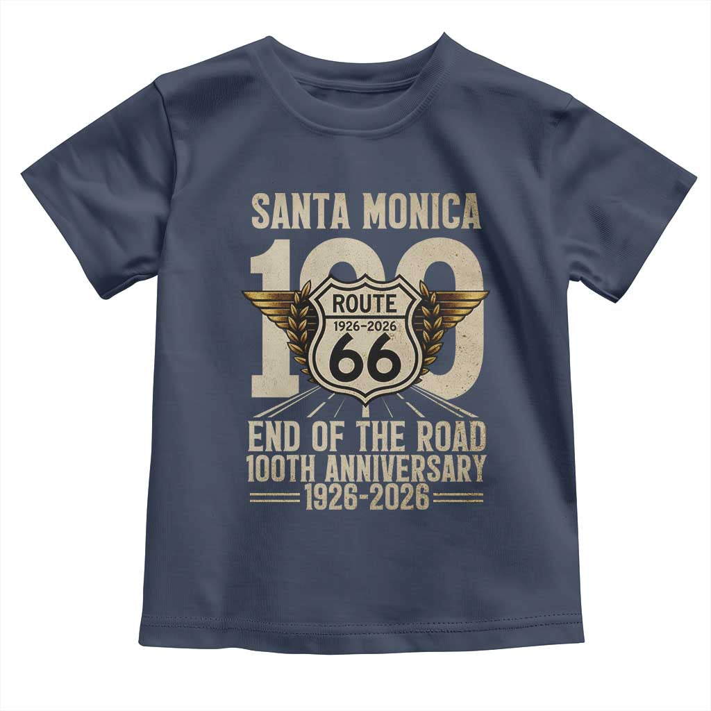 Route Highway 66 100 Year Centennial Anniversary Souvenir Toddler T Shirt Santa Monica End of the Road