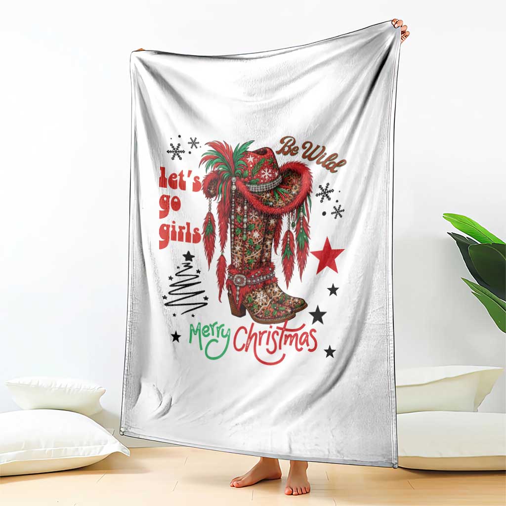 Let Us Go Girls Throw Blanket Christmas Cowgirl Boots - Wonder Print Shop