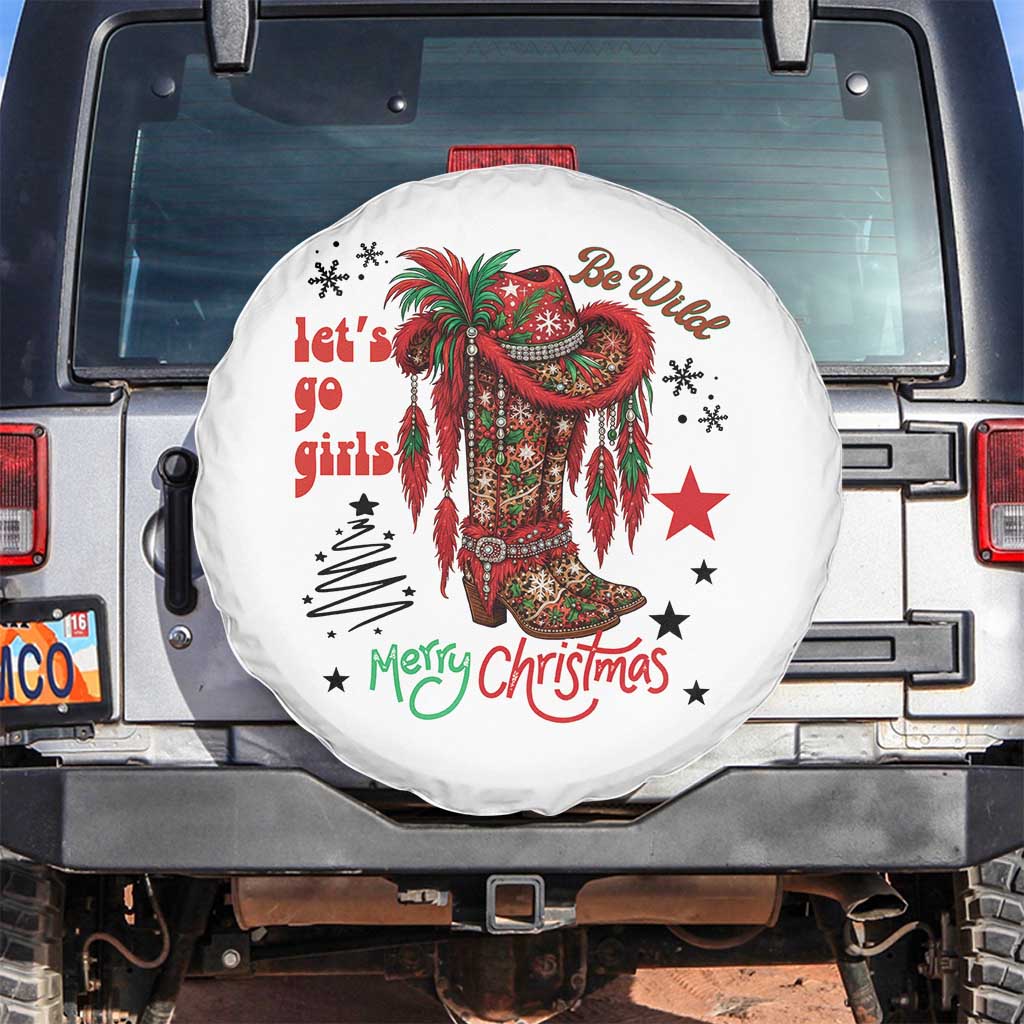 Let Us Go Girls Spare Tire Cover Christmas Cowgirl Boots - Wonder Print Shop